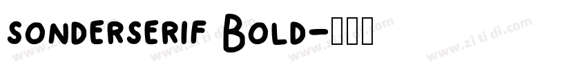 sonderserif Bold字体转换
